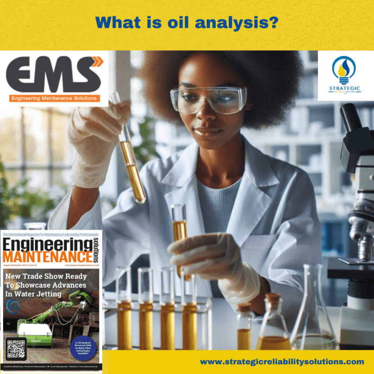 What is oil analysis? - Strategic Reliability Solutions Ltd